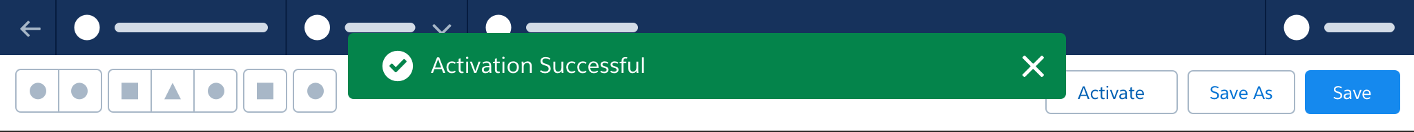 A wireframe showing toast for successful activation, the toast text says "Activation Successful."